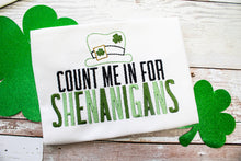 Load image into Gallery viewer, Count Me in for Shenanigans