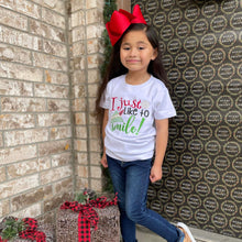 Load image into Gallery viewer, I Just Like to Smile